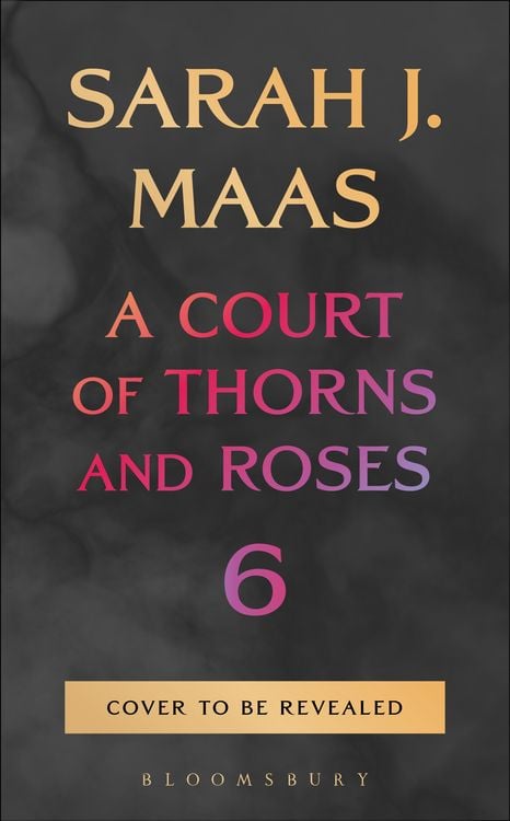 Produktbild: A Court of Thorns and Roses 6