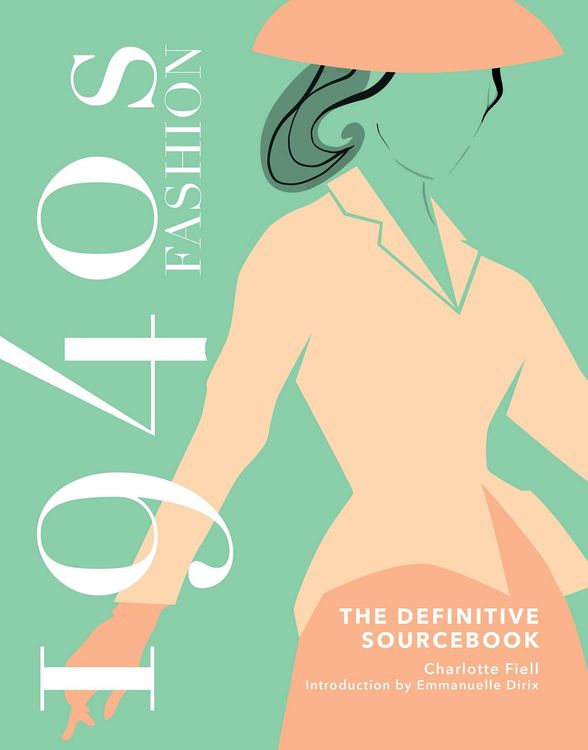 Produktbild: 1940s Fashion: The Definitive Sourcebook