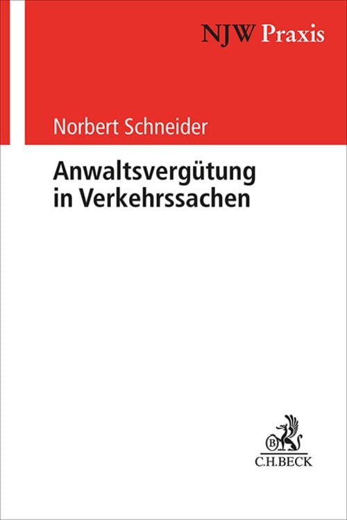 Bild vom Artikel Anwaltsvergütung in Verkehrssachen vom Autor Norbert Schneider
