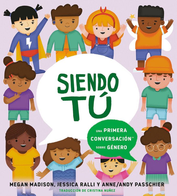 Produktbild: Siendo T&uacute; Una Primera Conversaci&oacute;n Sobre G&eacute;nero