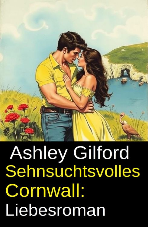 Produktbild: Sehnsuchtsvolles Cornwall: Liebesroman