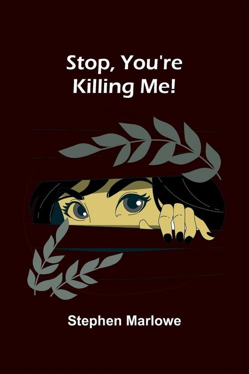 Produktbild: Stop, You're Killing Me!
