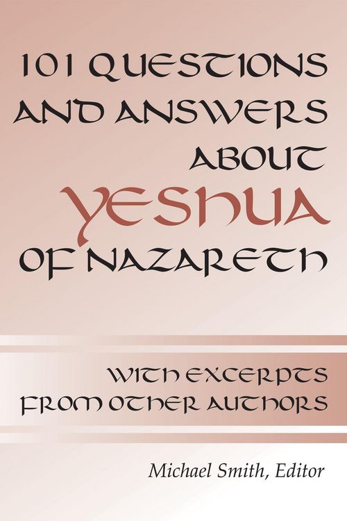 Produktbild: 101 Questions and Answers about Yeshua of Nazareth