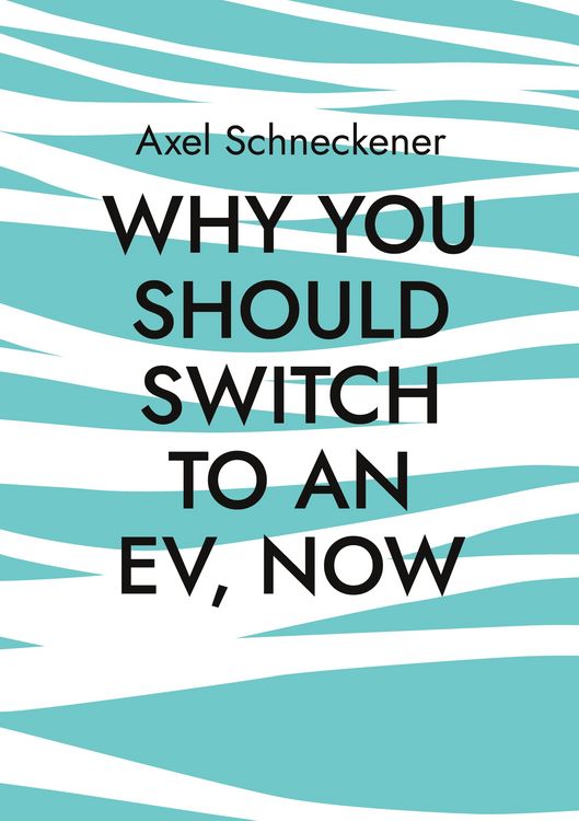 Produktbild: Why you should switch to an EV, now