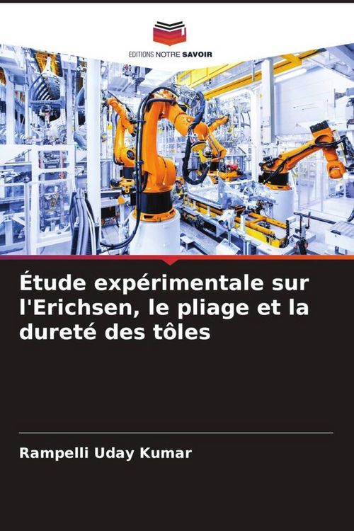 Produktbild: &Eacute;tude exp&eacute;rimentale sur l'Erichsen, le pliage et la duret&eacute; des t&ocirc;les