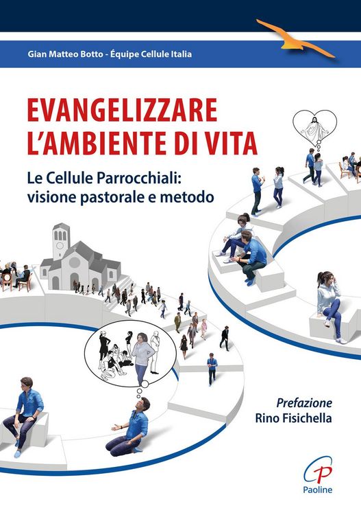 Produktbild: Evangelizzare l'ambiente di vita. Le cellule parrocchiali: visione pastorale e metodo