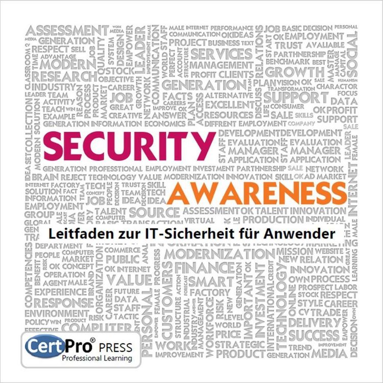Produktbild: SECURITY AWARENESS: Leitfaden zur IT-Sicherheit f&uuml;r Anwender