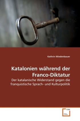 Produktbild: Wiedenbauer, K: Katalonien w&auml;hrend der Franco-Diktatur