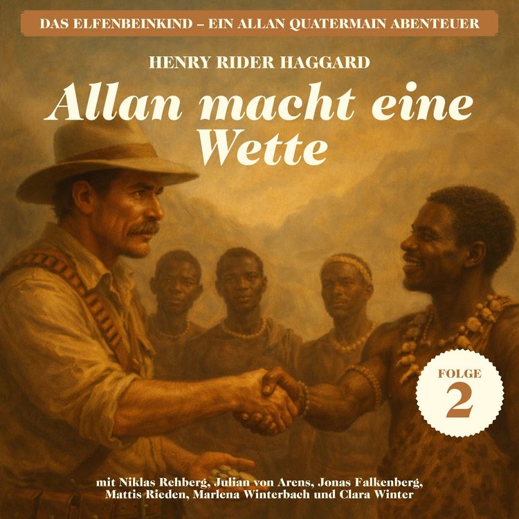 Produktbild: Allan macht eine Wette (Das Elfenbeinkind - Ein Allan Quatermain Abenteuer, Folge 2)