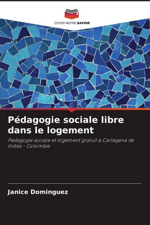Produktbild: P&eacute;dagogie sociale libre dans le logement