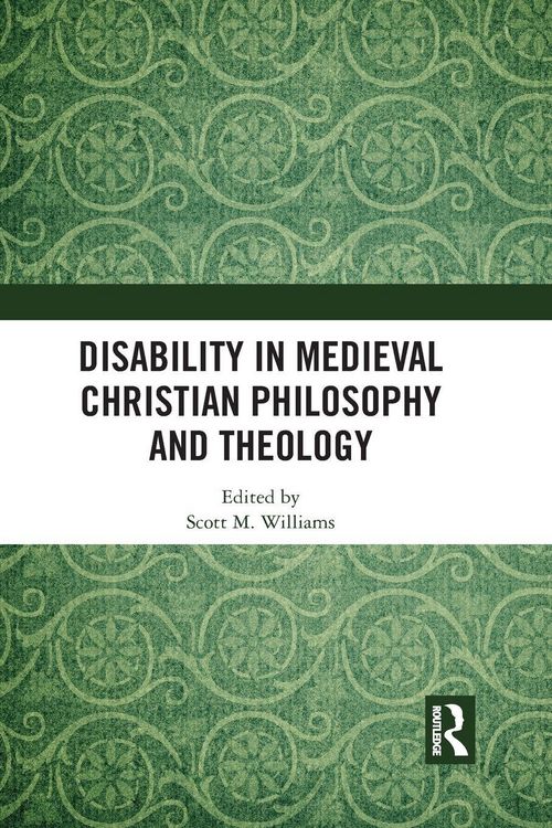 Produktbild: Disability in Medieval Christian Philosophy and Theology