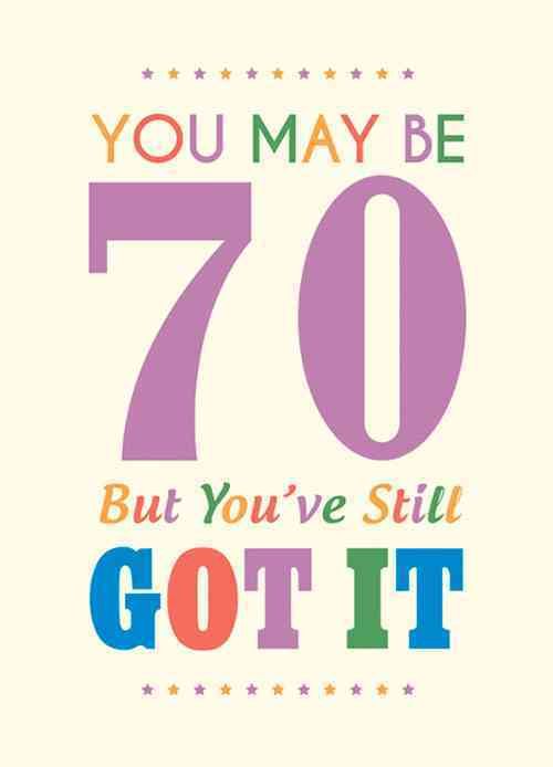 Produktbild: You May Be 70 But Youve Still