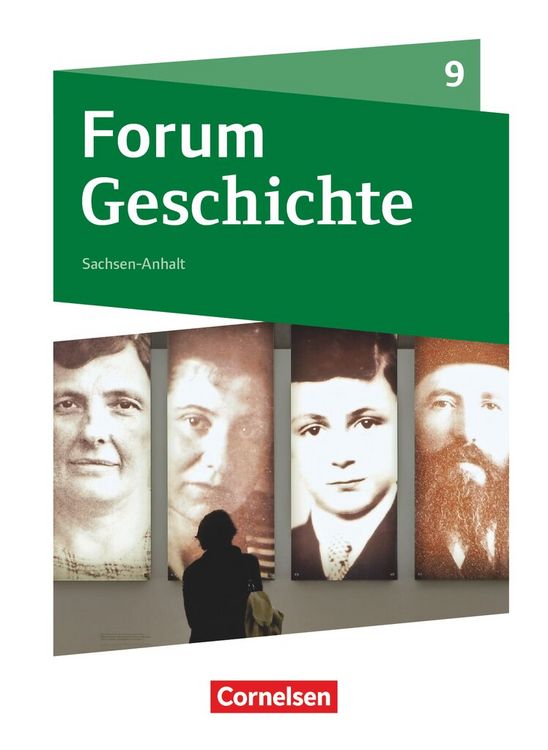 Produktbild: Forum Geschichte 9. Schuljahr - Gymnasium Sachsen-Anhalt - Vom Ersten Weltkrieg bis zu den Folgen der nationalsozialistischen Diktatur