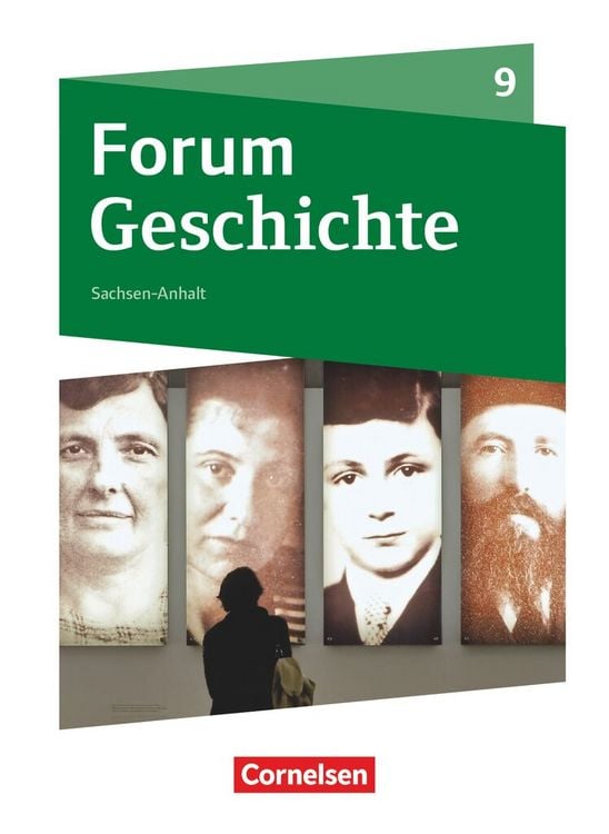 Produktbild: Forum Geschichte - Neue Ausgabe - Gymnasium Sachsen-Anhalt - Ausgabe ab 2017 - 9. Schuljahr