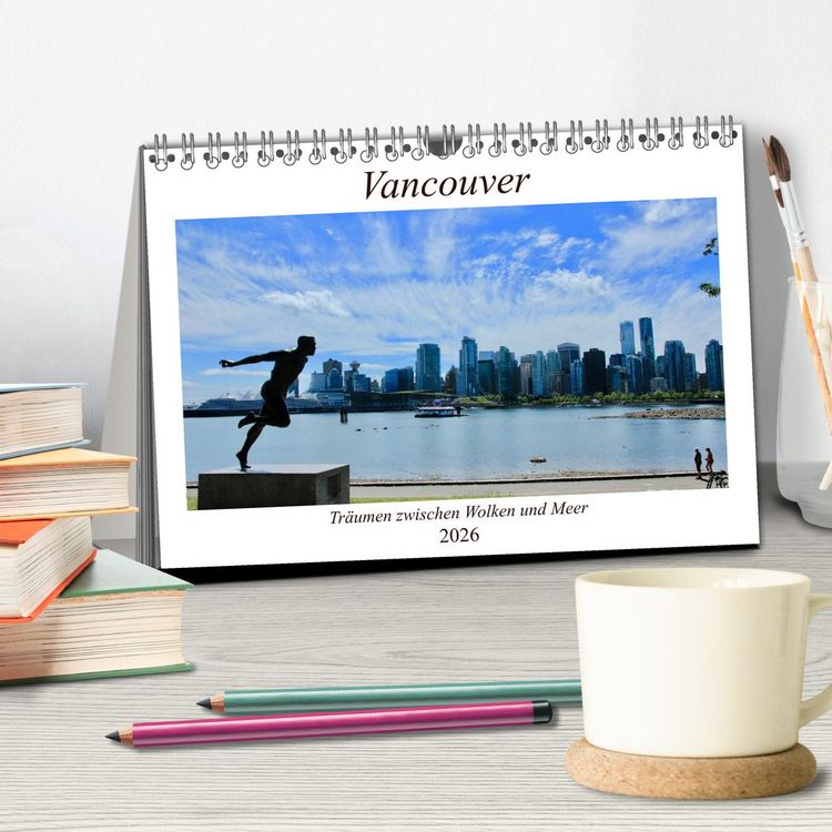 Produktbild: Vancouver - Tr&auml;umen zwischen Wolken und Meer (Tischkalender 2026 DIN A5 quer), CALVENDO Monatskalender