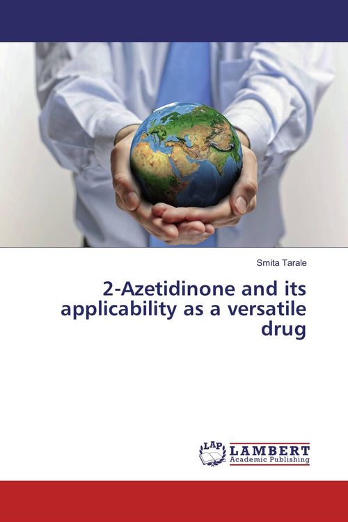 Produktbild: 2-Azetidinone and its applicability as a versatile drug