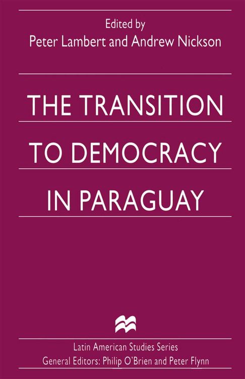 Produktbild: The Transition to Democracy in Paraguay