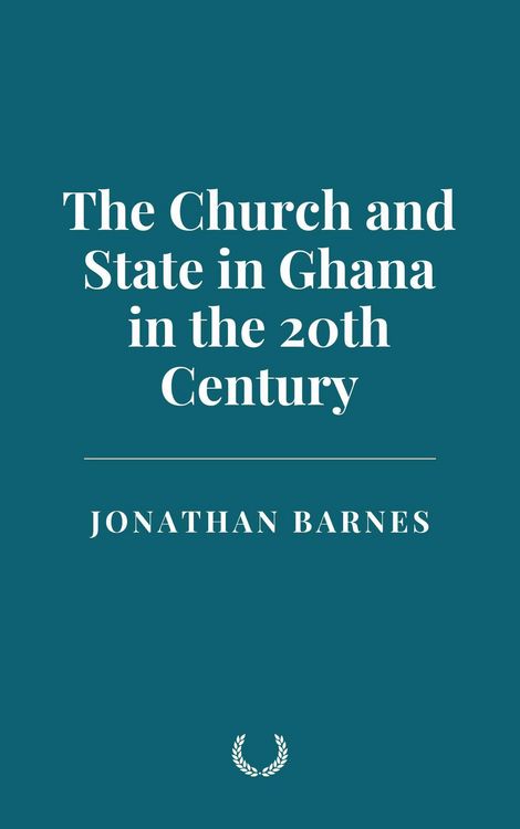 Produktbild: The Church and State in Ghana in the 20th Century