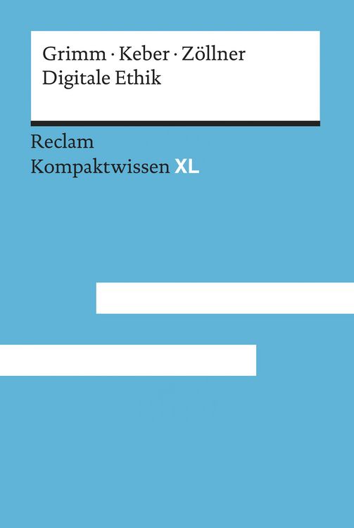 Produktbild: Digitale Ethik. Leben in vernetzten Welten