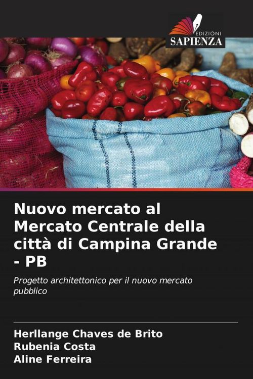 Produktbild: Nuovo mercato al Mercato Centrale della citt&agrave; di Campina Grande - PB