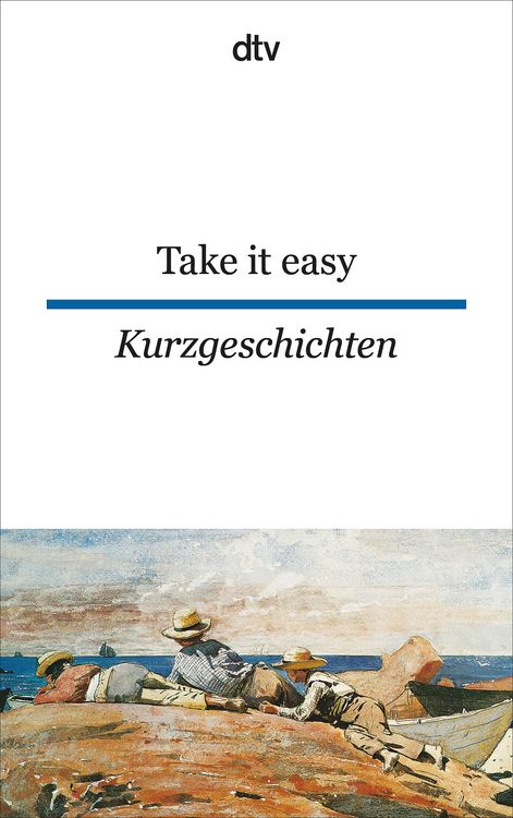 Produktbild: Take it easy Englische und amerikanische Kurzgeschichten