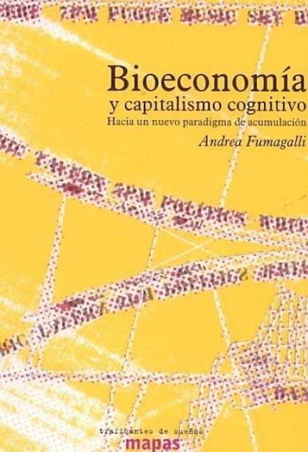 Produktbild: Bioeconom&iacute;a y capitalismo cognitivo : hacia un nuevo paradigma de acumulaci&oacute;n