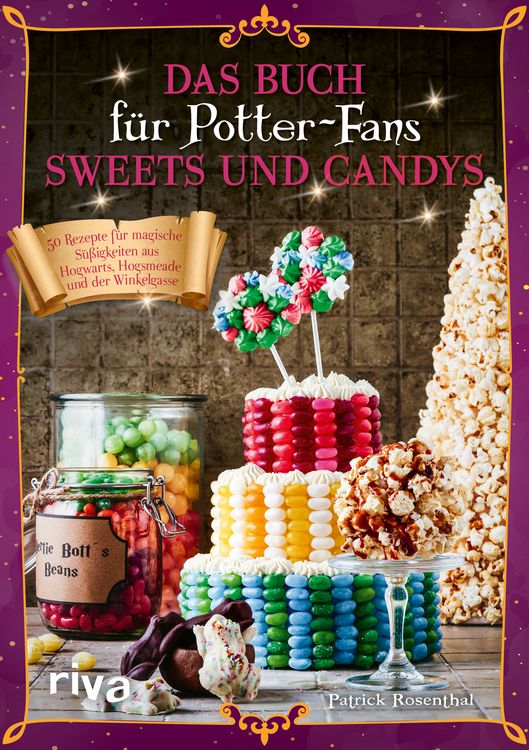 Produktbild: Das Buch f&uuml;r Potter-Fans: Sweets und Candys