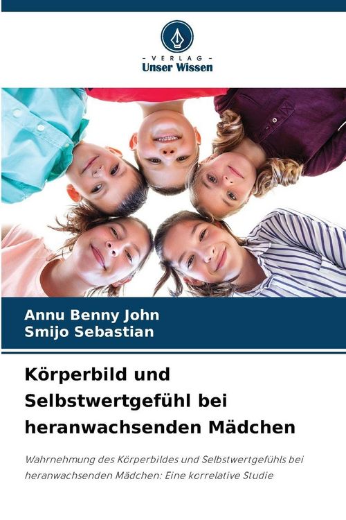 Produktbild: K&ouml;rperbild und Selbstwertgef&uuml;hl bei heranwachsenden M&auml;dchen