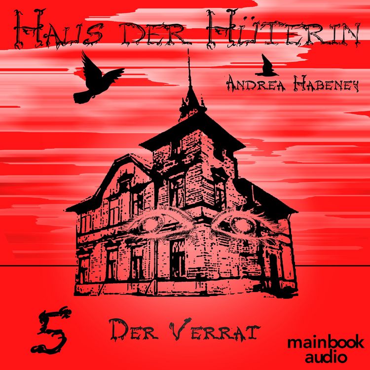 Produktbild: Haus der H&uuml;terin: Band 5 - Der Verrat