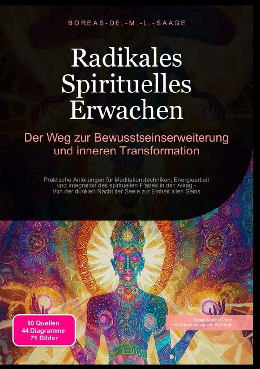 Produktbild: Spiritualit&auml;t (DE) / Radikales Spirituelles Erwachen: Der Weg zur Bewusstseinserweiterung und inneren Transformation