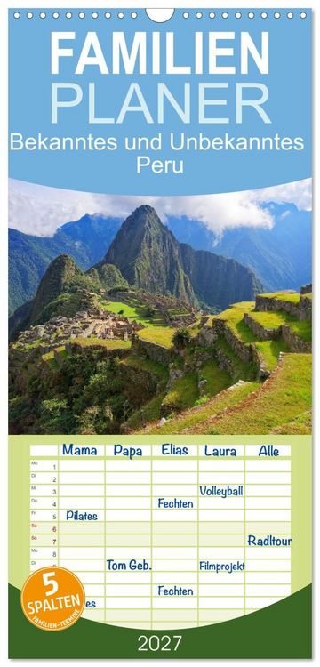 Produktbild: Familienplaner 2027 - Bekanntes und Unbekanntes Peru mit 5 Spalten (Wandkalender, 21 x 45 cm) CALVENDO