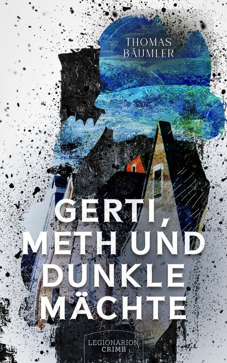Produktbild: Gerti, Meth und dunkle M&auml;chte