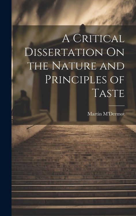 Produktbild: A Critical Dissertation On the Nature and Principles of Taste