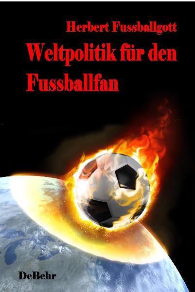 Produktbild: Weltpolitik f&uuml;r den Fussballfan