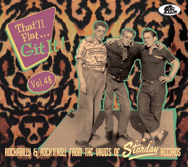 Produktbild: That'll Flat Git It! Vol. 48 - Rockabilly & Rock 'n' Roll From The Vaults Of Starday Records