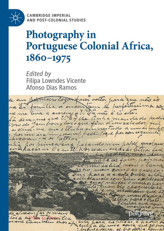 Produktbild: Photography in Portuguese Colonial Africa, 1860&ndash;1975