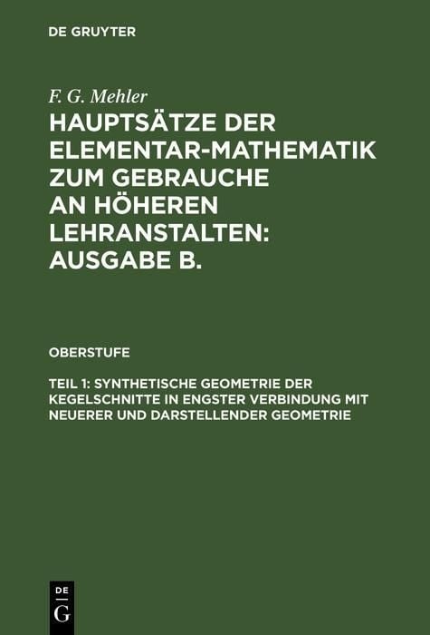 Produktbild: Synthetische Geometrie der Kegelschnitte in engster Verbindung mit neuerer und darstellender Geometrie