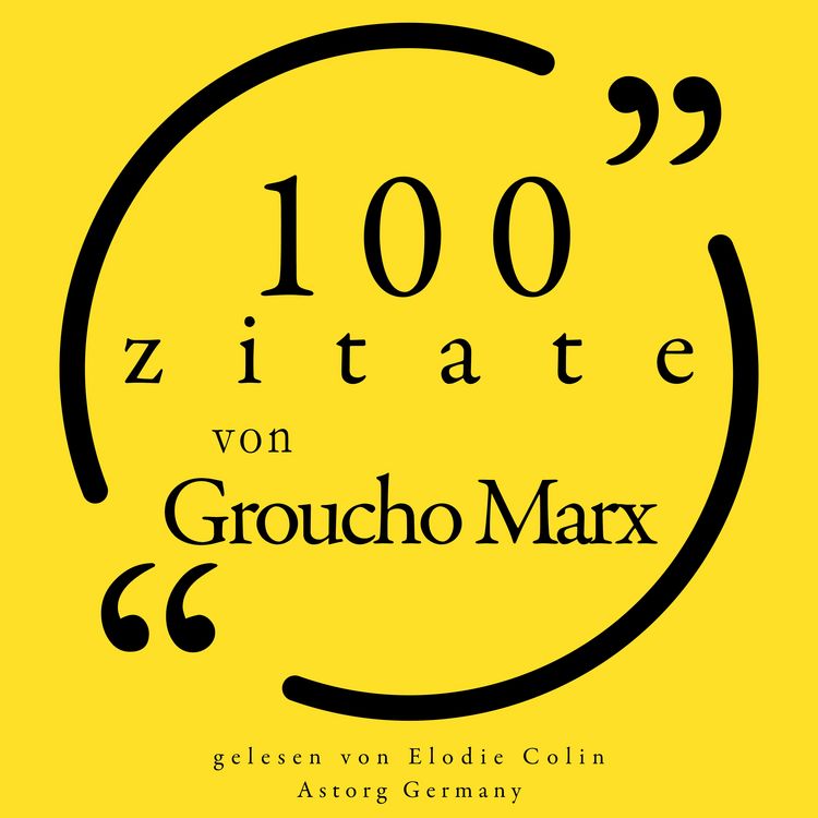 Produktbild: 100 Zitate von Groucho Marx