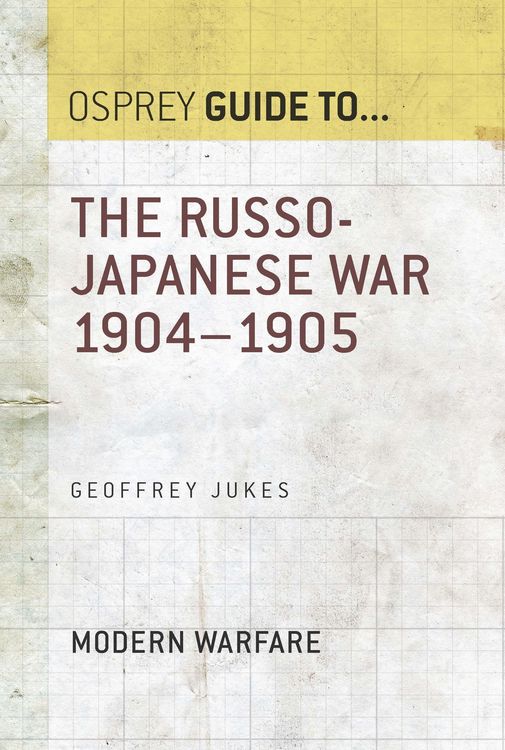 Produktbild: The Russo-Japanese War 1904-1905