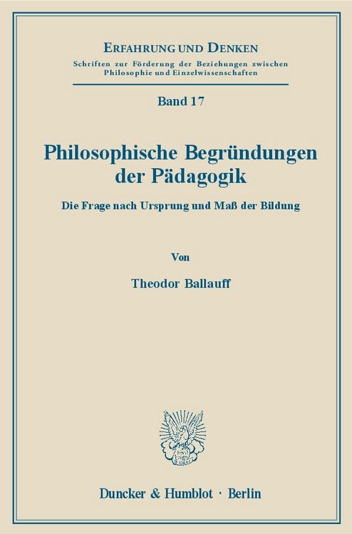 Produktbild: Philosophische Begr&uuml;ndungen der P&auml;dagogik.