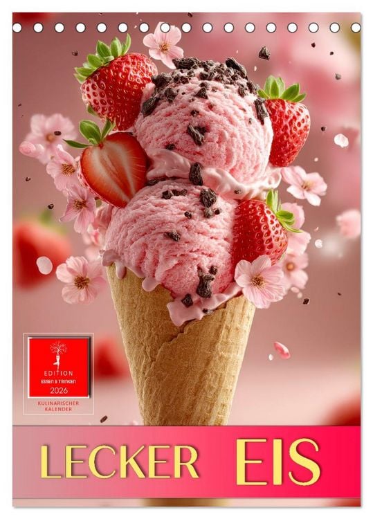 Produktbild: Lecker Eis (Tischkalender 2026 DIN A5 hoch), CALVENDO Monatskalender