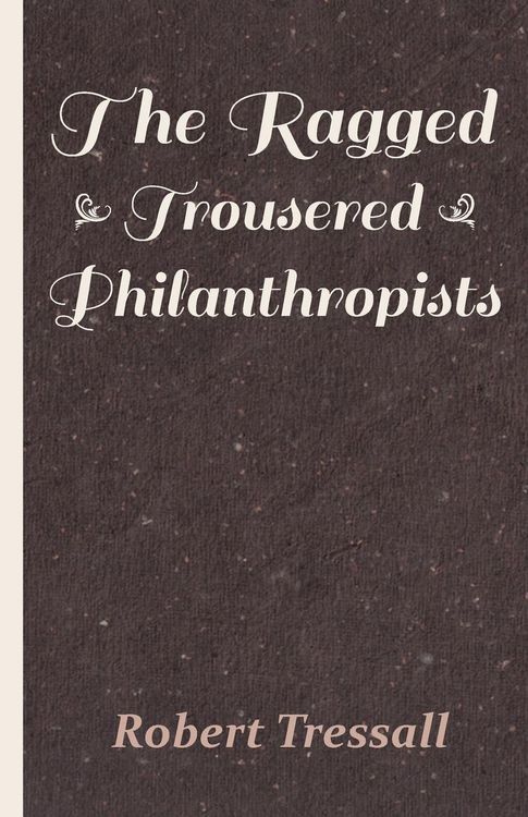Produktbild: The Ragged Trousered Philanthropists