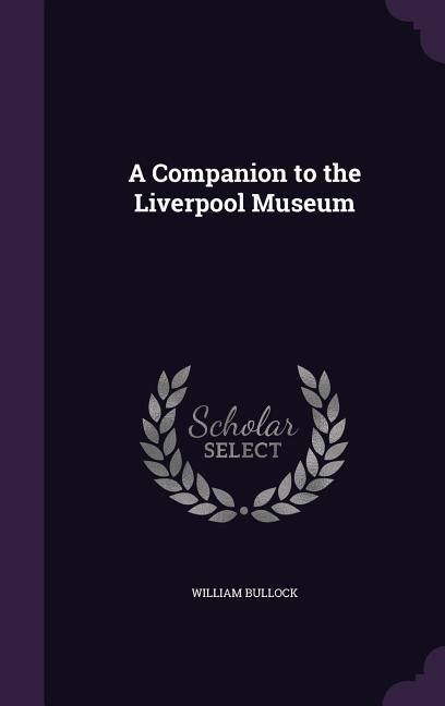 Produktbild: A Companion to the Liverpool Museum