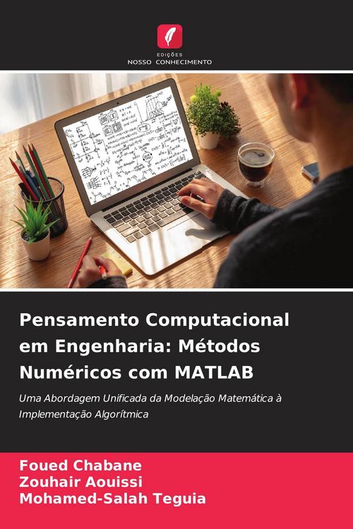 Produktbild: Pensamento Computacional em Engenharia: M&eacute;todos Num&eacute;ricos com MATLAB