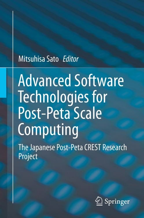 Produktbild: Advanced Software Technologies for Post-Peta Scale Computing