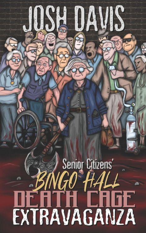 Produktbild: Senior Citizens' Bingo Hall Death Cage Extravaganza