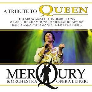 Produktbild: Merqury & Orchestra Opera Leipzig: Queen,Tribute to