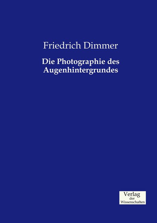 Produktbild: Die Photographie des Augenhintergrundes