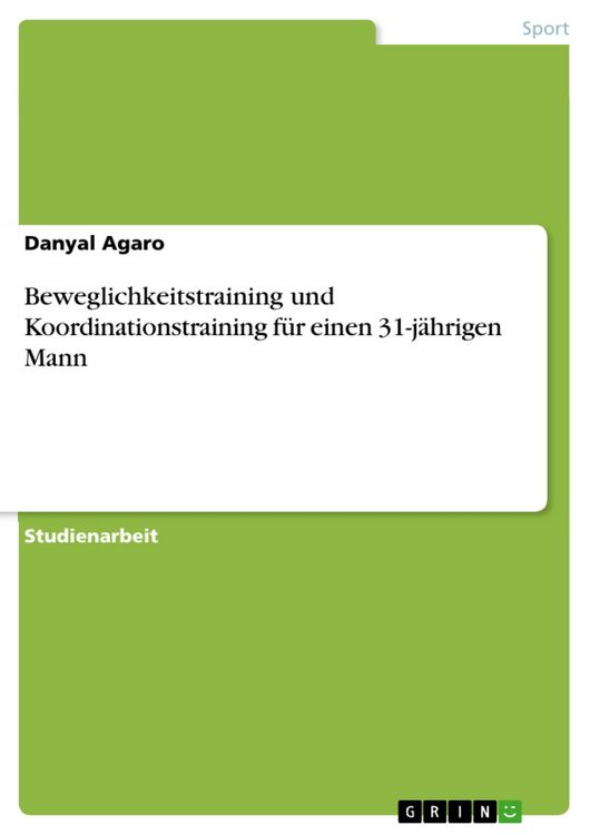 Produktbild: Beweglichkeitstraining und Koordinationstraining f&uuml;r einen 31-j&auml;hrigen Mann