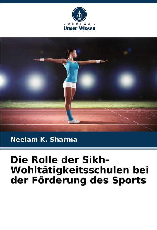 Produktbild: Die Rolle der Sikh-Wohlt&auml;tigkeitsschulen bei der F&ouml;rderung des Sports